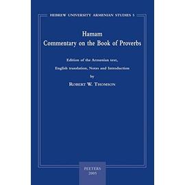 Hamam. Commentary on the Book of Proverbs: 'edition of the Armenian Text, English Translation, Notes and Introduction' - Hamam