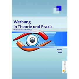 Werbung in Theorie und Praxis, Band 1 - Collectif