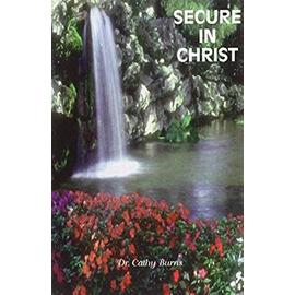 Secure in Christ - Cathy Burns