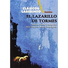 Vida de Lazarillo de Tormes y de sus fortunas y adversidades
