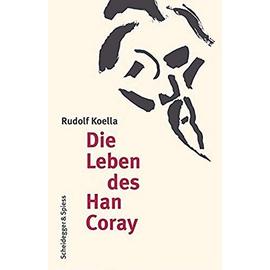 Die Leben des Han Coray - Rudolf Koella