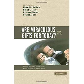 Are Miraculous Gifts for Today? - Wayne A. Grudem