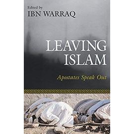 Leaving Islam - Ibn Warraq