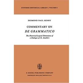 Commentary on De Grammatico - Desmond Paul Henry