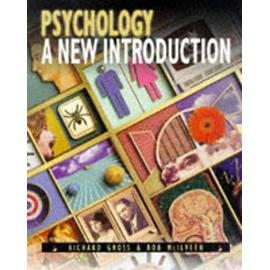 Psychology: A New Introduction - Richard D. Gross,Rob Mcilveen