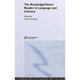 The RoutledgeFalmer Reader in Language and Literacy