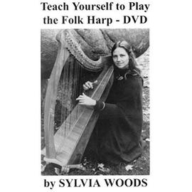 Teach Yourself to Play the Folk Harp / DVD - Sylvia Woods