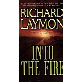 Into the Fire - Richard Laymon