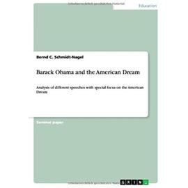 Barack Obama and the American Dream - Bernd C. Schmidt-Nagel