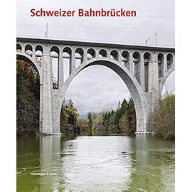 Schweizer Bahnbrücken - Collectif