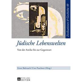 Jüdische Lebenswelten - Ernst Baltrusch