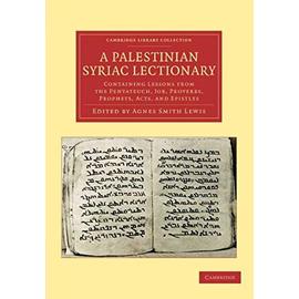 A Palestinian Syriac Lectionary - Agnes Smith Lewis