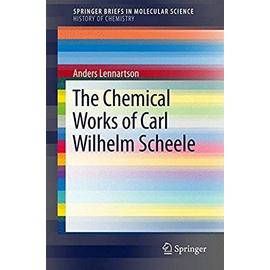 Lennartson, A: Chemical Works of Carl Wilhelm Scheele