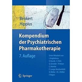 Kompendium der Psychiatrischen Pharmakotherapie - Benkert, Otto And Hippius, Hanns