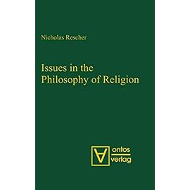 Issues in the Philosophy of Religion - Nicholas Rescher