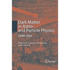 Dark Matter in Astro- and Particle Physics - Collectif