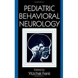 Pediatric Behavioral Neurology - Frank