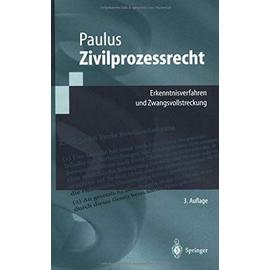 Zivilprozessrecht (3., Berarb. U. Aktualisierte) (Springer-Lehrbuch) - Christoph G. Paulus