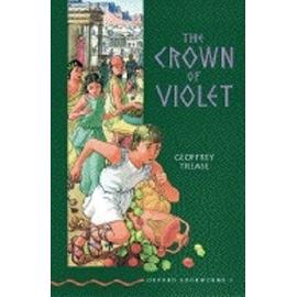 The Crown Of Violet - Geoffrey Trease