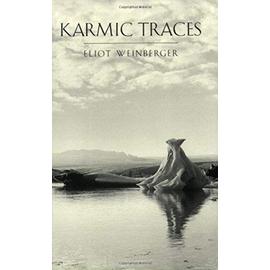 Karmic Traces: 1993-1999 - Eliot Weinberger