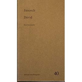 David: Eine Geschichte (Edition Toni Pongratz) (German Edition) - Janosch