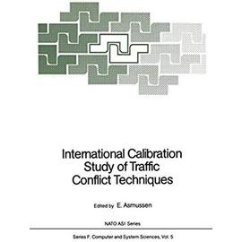 International Calibration Study of Traffic Conflict Techniques - E. Asmussen