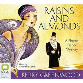 Raisins and Almonds - Kerry Greenwood