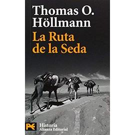 Höllmann, T: Ruta de la seda