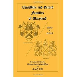 Cheseldine and Gerard Families of Maryland - Edwin W. Beitzell