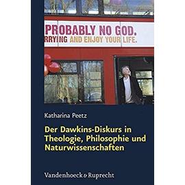 Der Dawkins-Diskurs in Theologie, Philosophie und Naturwissenschaften - Katharina Peetz