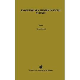 Evolutionary Theory in Social Science - Franz M. Wuketits