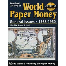 "Standard Catalog of" World Paper Money, General Issues: Vol. 2: 1368-1960 (Standard Catalog of World Paper Money: Vol.2: General Issues (W/DVD )) - Cuhaj Ed, George S.