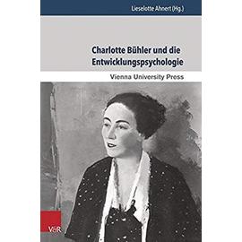 Charlotte Bühler und die Entwicklungspsychologie