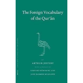 The Foreign Vocabulary of the Qur'&#257;n - Arthur Jeffery