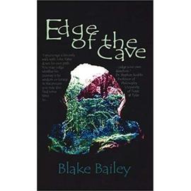 Edge of the Cave - Blake Bailey