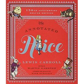 The Annotated Alice - Lewis Carroll