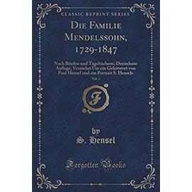 Hensel, S: Familie Mendelssohn, 1729-1847, Vol. 1
