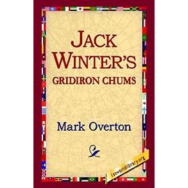 Jack Winters' Gridiron Chums - Mark Overton