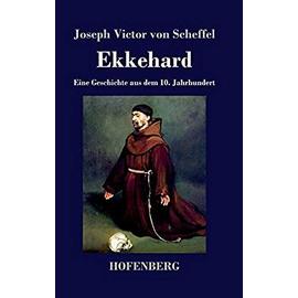 Ekkehard - Joseph Victor Von Scheffel