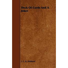 Deck of Cards and a Joker - J. C. B. Hebbard