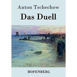 Das Duell - Anton Tschechow