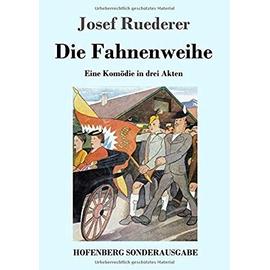 Die Fahnenweihe - Josef Ruederer