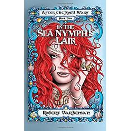 In the the Sea Nymph's Lair - Robert E. Vardeman