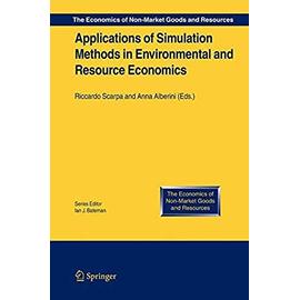 Applications of Simulation Methods in Environmental and Resource Economics - Anna Alberini