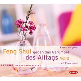 Feng Shui gegen das Geruempel des Alltags. Volume 2 - Karen Kingston