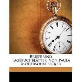 Briefe Und Tagebuchblatter, Von Paula Modersohn-Becker - Unknown