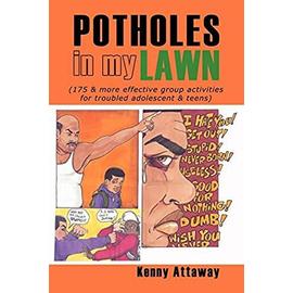 Potholes in My Lawn - Kenny Attaway