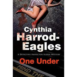 One Under: A British Police Procedural (A Bill Slider Mystery) - Harrod-Eagles, Cynthia
