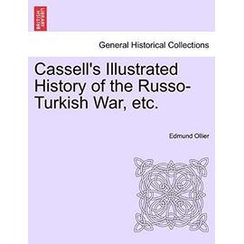 Cassell S Illustrated History of the Russo-Turkish War, Volume II - Unknown