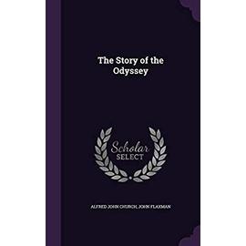 The Story of the Odyssey - Church, Alfred John
